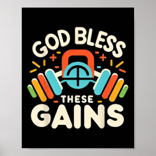 God Bless These Gains Muscle Bodybuilding - 1  Poster