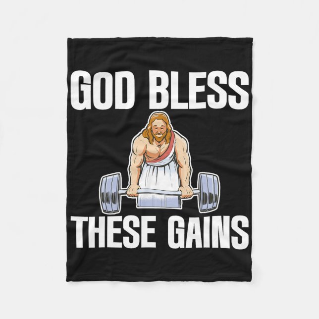 God Bless These Gains Muscle Bodybuilding -------  Fleece Blanket (Front)