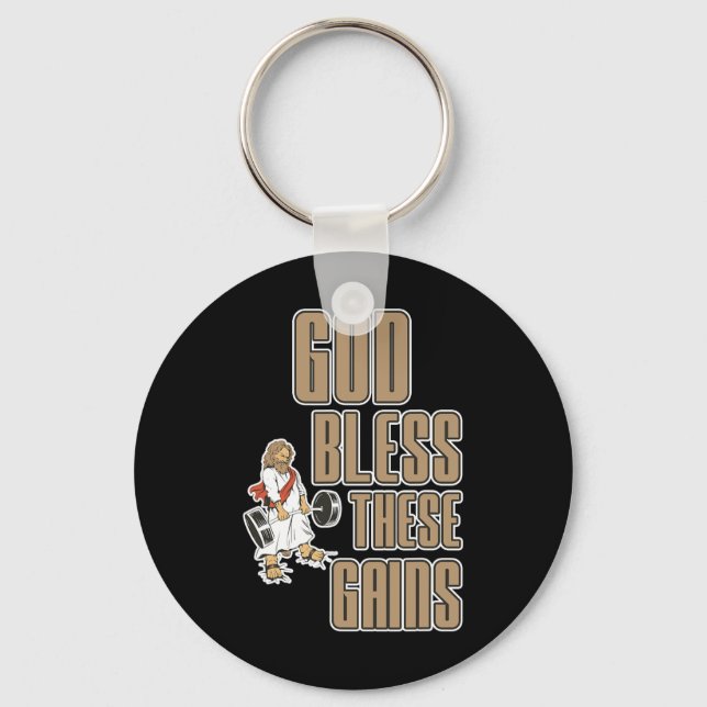 God Bless These Gains Muscle Bodybuilding -----  Key Ring (Front)