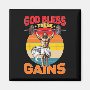 God Bless These Gains Muscle Bodybuilding - Magnet