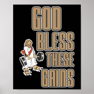 God Bless These Gains Muscle Bodybuilding ----- Poster