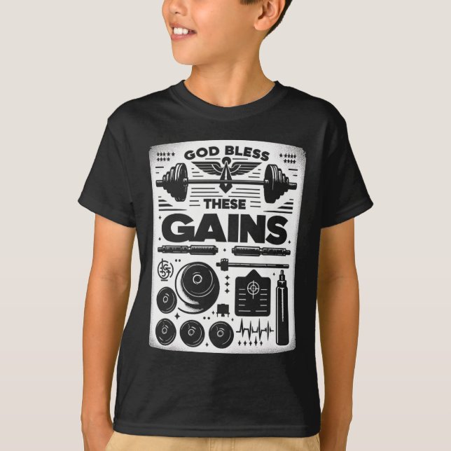 God Bless These Gains Muscle Bodybuilding -------- T-Shirt (Front)