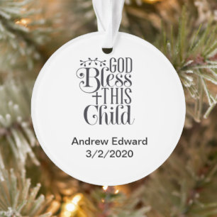 God Bless This Child Christian Baptism Christening Ornament