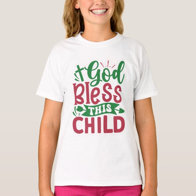 God Bless this Child  T-Shirt (Front)