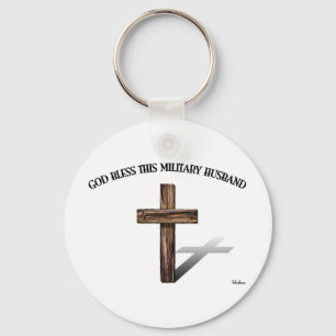 GOD BLESS THIS MILITARY HUSBAND with rugged cross Key Ring