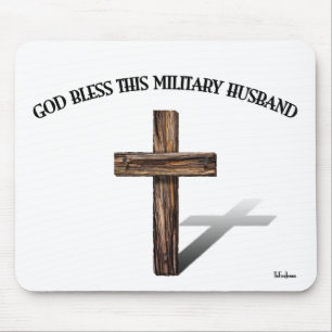 GOD BLESS THIS MILITARY HUSBAND with rugged cross Mouse Mat