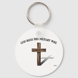 GOD BLESS THIS MILITARY WIFE with rugged cross Key Ring