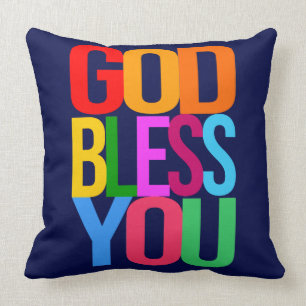 GOD BLESS YOU, FAITH, HOPE, LOVE Positive colorful Cushion