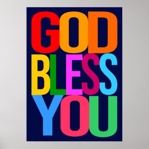 GOD BLESS YOU Positive colourful Poster