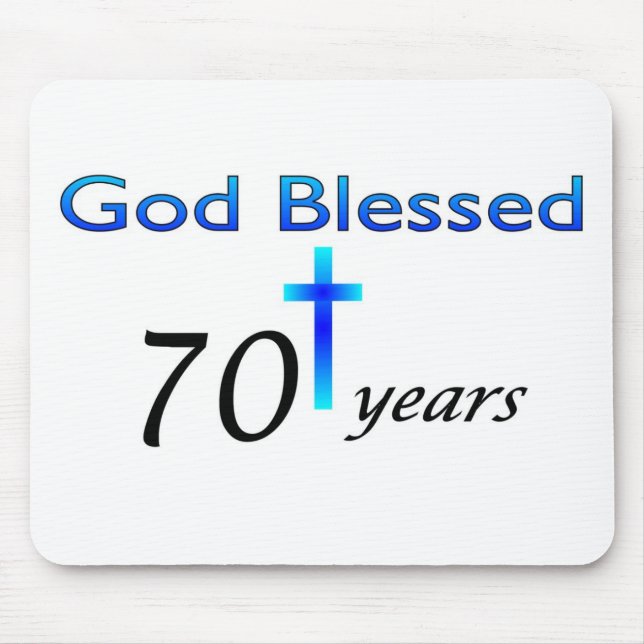 God Blessed 70 years birthday gift Mouse Mat (Front)