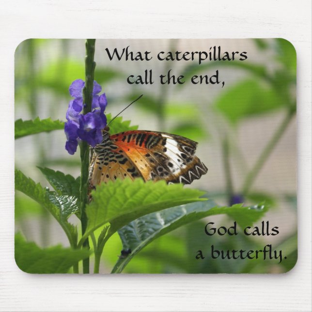 God calls a butterfly.  Mousepad (Front)