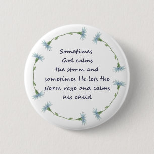 God Calms Storm Inspirational Quote 6 Cm Round Badge