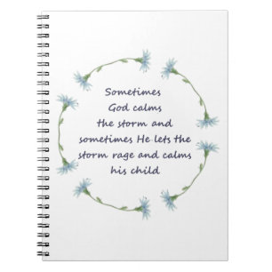 God Calms Storm Inspirational Quote Notebook