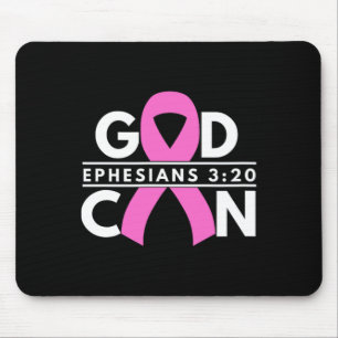 God Can Breast Cancer Ribbon Ephesians 3 20 Mouse Mat