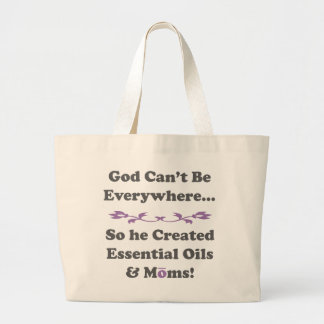 God Can't Be Everywhere, so He Created EO & Moms Large Tote Bag