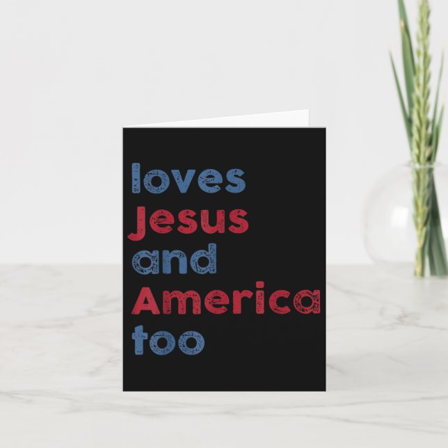 God Christian 4th Of July Loves Jesus And America  Card (Front)
