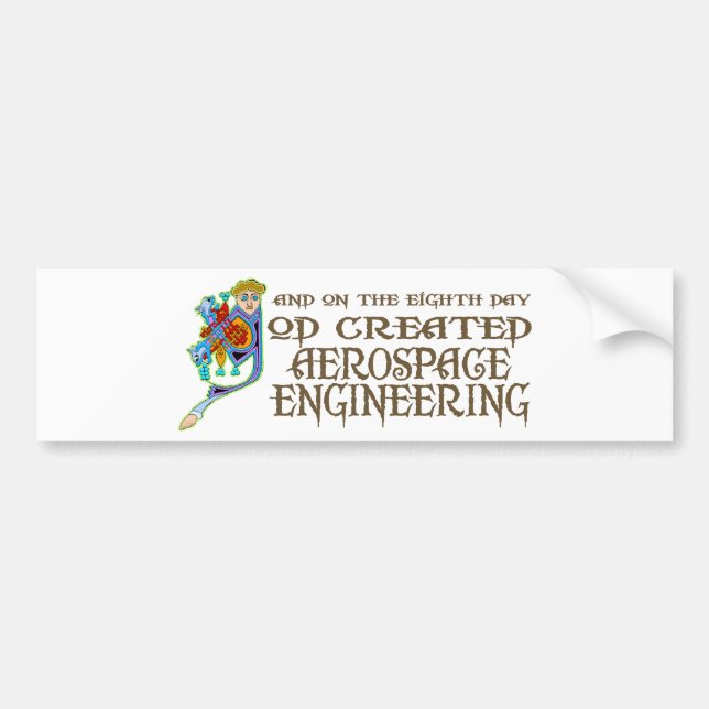 God Created Aerospace Engineering Bumper Sticker (Front)