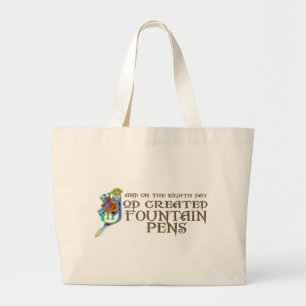 God Created Fountain Pens Large Tote Bag