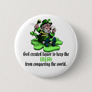 God created liquor 6 cm round badge