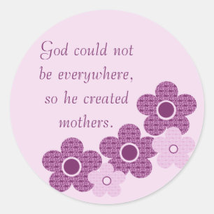 God Created Mothers Flower Stickers, Lavender Classic Round Sticker