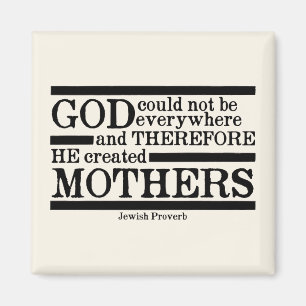 God Created Mothers Magnet