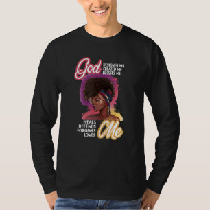 God Designed Me Black History Month Blm Melanin Ch T-Shirt