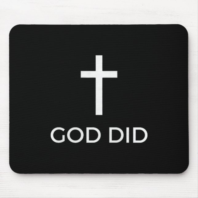 God Did Christian Faith Testimony Blessing Miracle Mouse Mat (Front)
