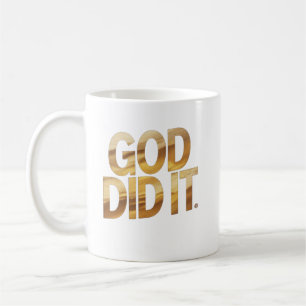 God Did It – Faith-Inspired Christian Coffe Mug