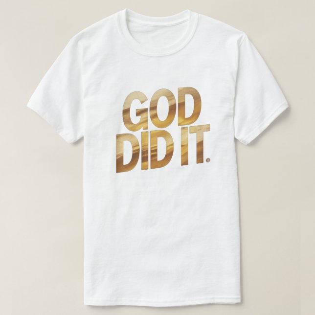 God Did It – Faith-Inspired Christian t-shirt (Design Front)