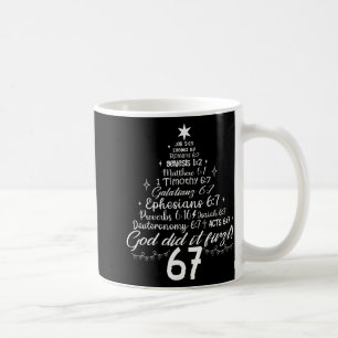God Did It First 67 Christian Bible 6 7 Meme Chris Coffee Mug