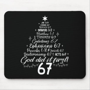God Did It First 67 Christian Bible 6 7 Meme Chris Mouse Mat