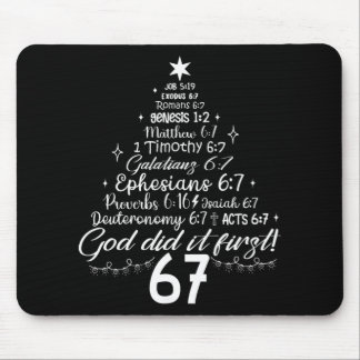 God Did It First 67 Christian Bible 6 7 Meme Chris Mouse Mat