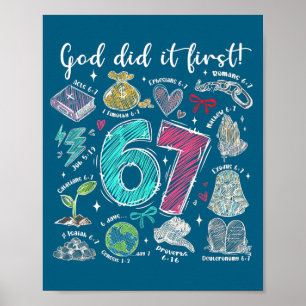 God Did It First Christian 6 7 Meme For Believers Poster