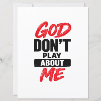 God Don’t Play About Me Christian Faith Quote
