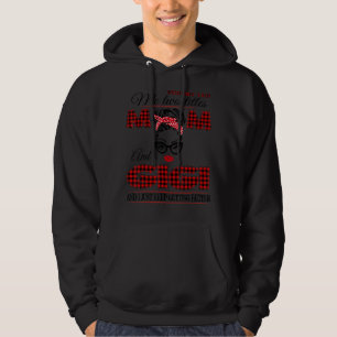 God Ed Me Two Titles Mum And Gigi Hoodie