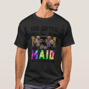 God Ed Me Two Titles Mum And Maid Leopard Tie Dye T-Shirt