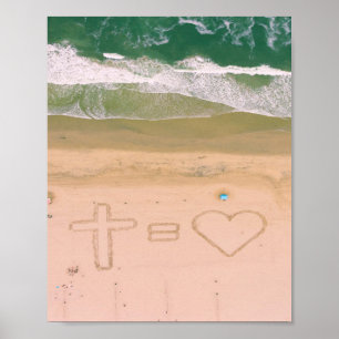 God equals LOVE, Jesus is Love, beach ocean cross Poster