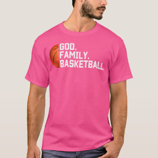 God Family Basketball Christian Faith Novelty Bask T-Shirt