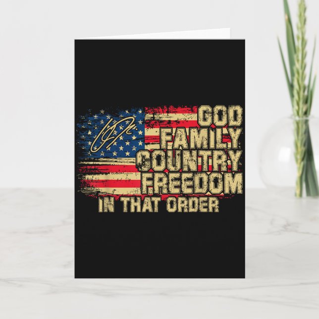 God Family Country Dom In That Order For Suprters  Card (Front)