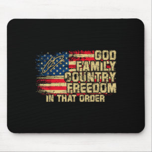 God Family Country Dom In That Order For Suprters  Mouse Mat