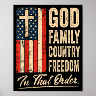 God Family Country Dom In That Order Usa Flag Chri Poster