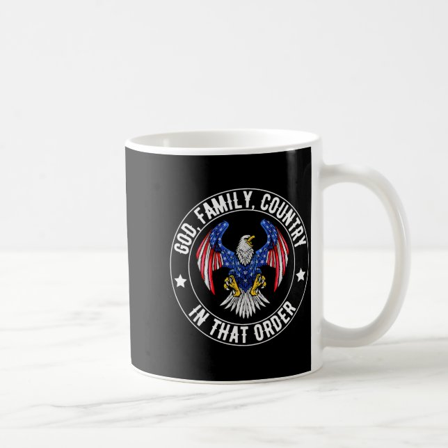 God Family Country In That Order Christian Patriot Coffee Mug (Right)