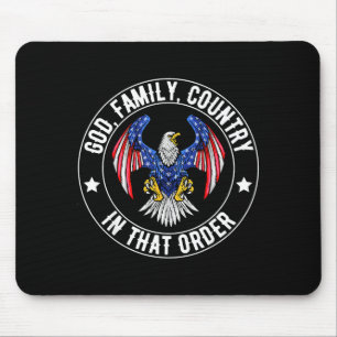 God Family Country In That Order Christian Patriot Mouse Mat