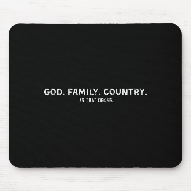 God Family Country In That Order  Mouse Mat (Front)