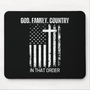 God Family Country In That Order Patriotic Christi Mouse Mat