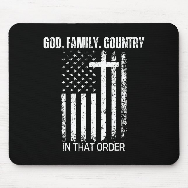God Family Country In That Order Patriotic Christi Mouse Mat (Front)