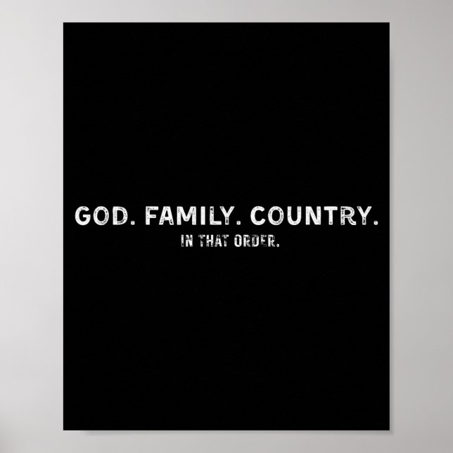 God Family Country In That Order  Poster (Front)