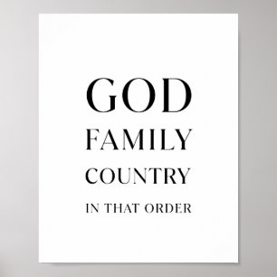 God, Family, Country, In that order Poster