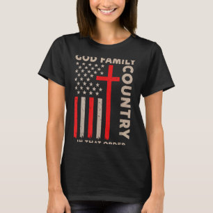 God Family Country That Order American Christian P T-Shirt