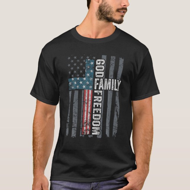 God Family Freedom - Christian Faith USA Flag Cros T-Shirt (Front)